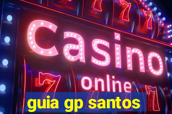 guia gp santos